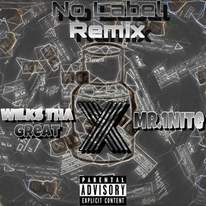 No Label Remix (Explicit)