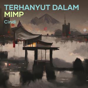 Terhanyut dalam mimp