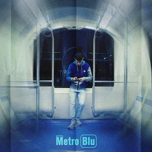 Metro Blu (Explicit)