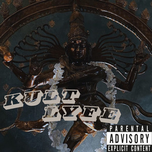 KULTLYFE PT 1 (Explicit)