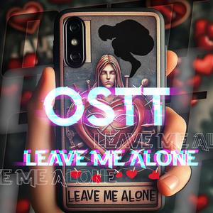 Leave Me Alone (Explicit)