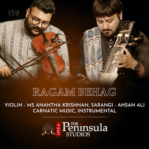Ragam Behag - Raag - Behag (Live)