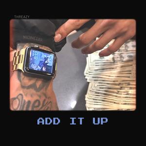 Add It Up (Explicit)