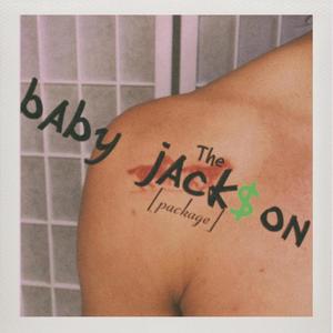 Baby jack$on (Explicit)