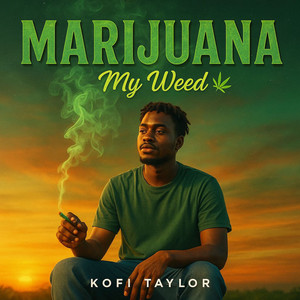 Marijuana (Explicit)