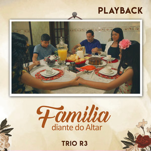 Família Diante do Altar (Playback)