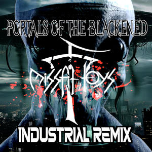 Portals of TheBlackened (Missfit Toys Remix)