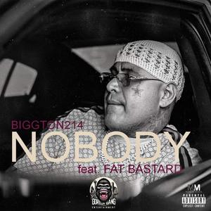 Nobody (feat. Fat Bastard ) [Explicit]