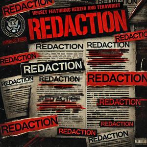 Redaction (feat. Redzer & Terawrizt) (Explicit)