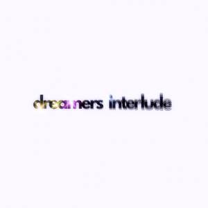 dreamers interlude