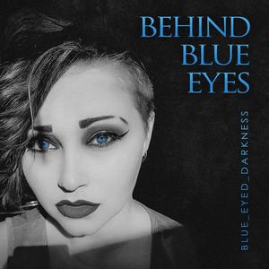 Behind Blue Eyes