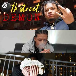 8th Street Demon (Explicit)