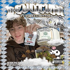 Devotion (feat. Vaynes & Vuitton) (Explicit)