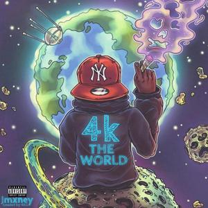 4K The World (Explicit)