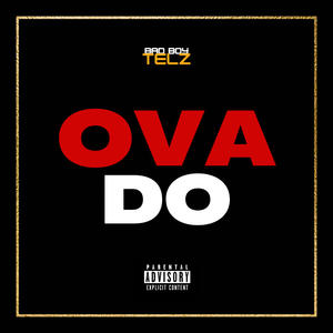 Ova Do (Explicit)