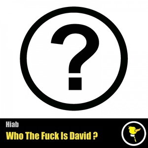 Who The F**k Is David