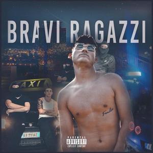 Bravi Ragazzi