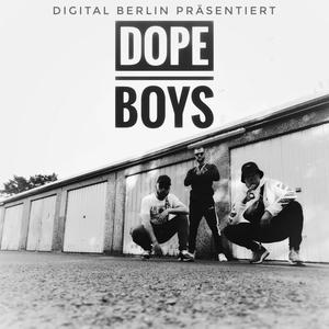 DOPE BOYS