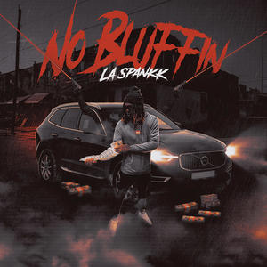 No Bluffin (Explicit)