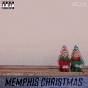 MEMPHIS CHRISTMAS (Explicit)