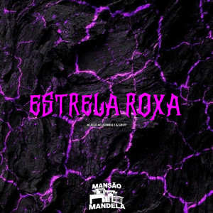Estrela Roxa (Explicit)