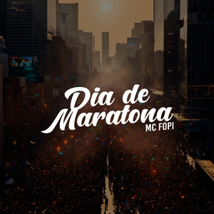 Dia De Maratona (Explicit)