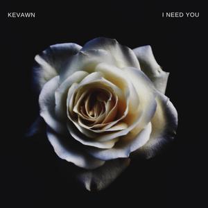 I Need You (Explicit)