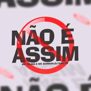 NÃO É ASSIM (Explicit)