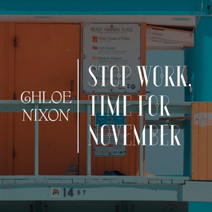 Stop Work, Time for November