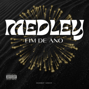 MEDLEY FIM DE ANO (Explicit)