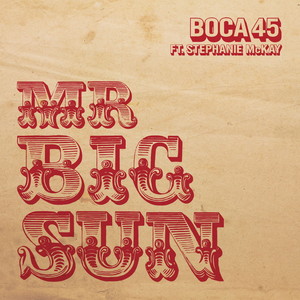 Mr Big Sun (feat. Stephanie McKay)