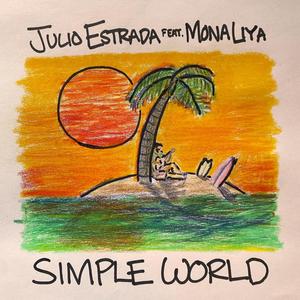 simple world (feat. mona liya) [Explicit]