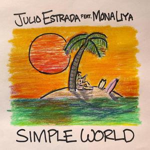 simple world (feat. mona liya) (Explicit)