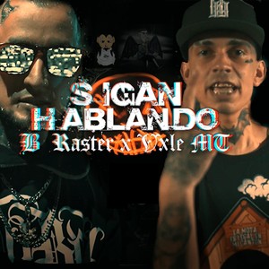 Sigan Hablando (Explicit)