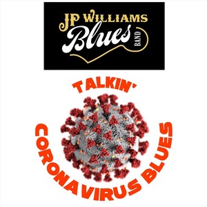 Talkin' Coronavirus Blues