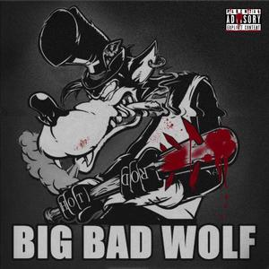 Big Bad Wolf (Explicit)