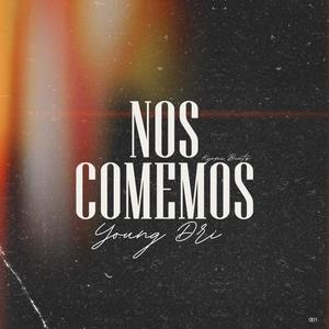 NOS COMEMOS (feat. Kyomi Beats) [Explicit]