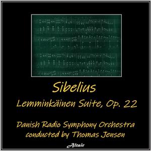 Sibelius: Lemminkäinen Suite, OP. 22 - Lemminkäinen's Return in C Minor, Op. 22 NO.4