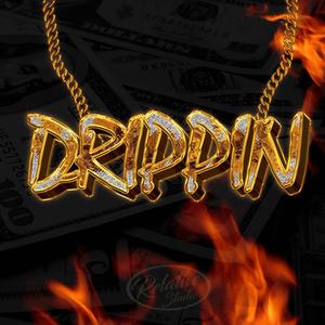 DRIPPIN' (feat. Osley & JupaBeats) [Explicit]