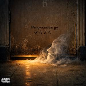 Privaledge - Za Za (Explicit)