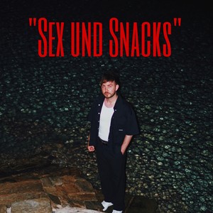 Sex und Snacks