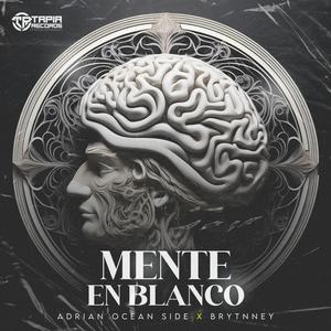 Mente En Blanco (feat. Brytnney & Creadores Inc Music)