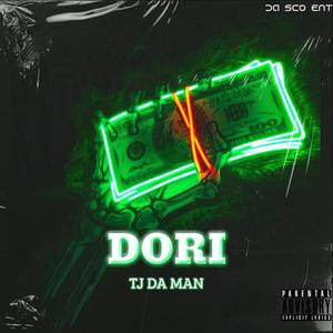 Dori (feat. BlamTTS & YungTJ) (Explicit)