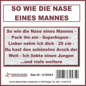 So wie die Nase eines Mannes