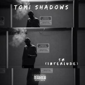 SM (Interlude) (Explicit)