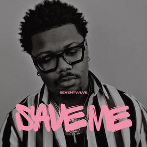 SAVE ME (Explicit)