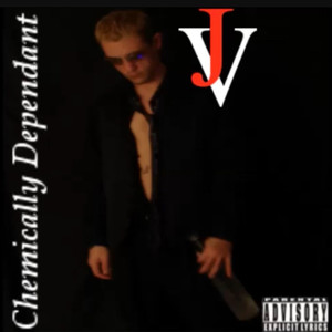 Chemically Dependant (Explicit)