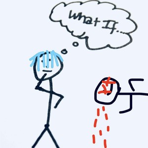 What If (Explicit)