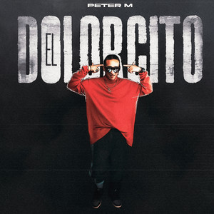 El Dolorcito (Explicit)