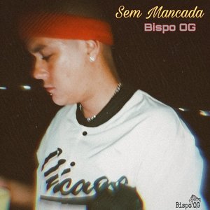 Sem Mancada (Explicit)